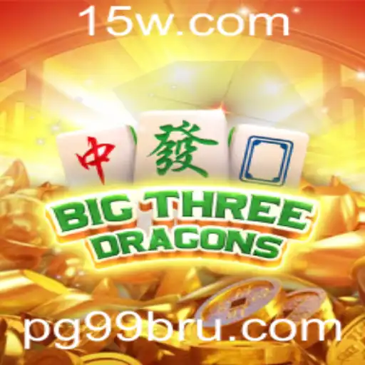 Descubra BigThreeDragons: O Novo Fenômeno do Mundo dos Jogos